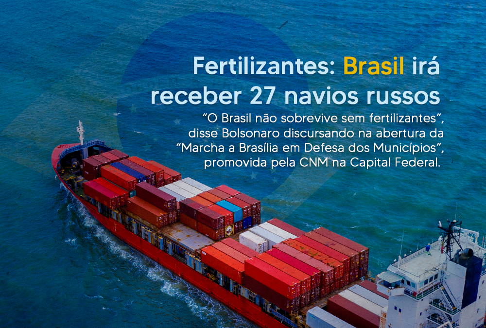 Fertilizantes: Brasil irá receber 27 navios russos